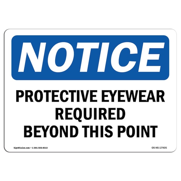 OSHA Sign, Protective Eyewear Required Beyond Point, 5in X 3.5in, 5" W, 3.5" H, Lndscp, PK10